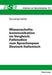 Wissenschaftskommunikation Im Vergleich: Fallstudien Zum Sprachenpaar Deutsch-Italienisch