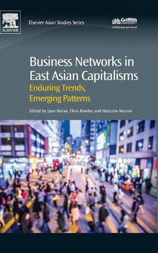 Business Networks in East Asian Capitalisms