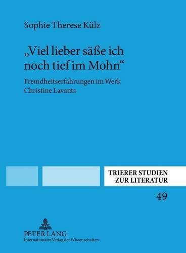 "Viel Lieber Seasse Ich Noch Tief Im Mohn"