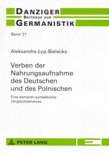 Verben Der Nahrungsaufnahme Des Deutschen Und Des Polnischen
