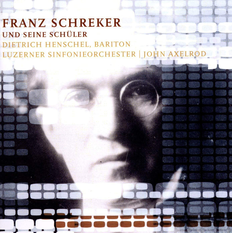 Franz Schreker: Und Seine Schüler