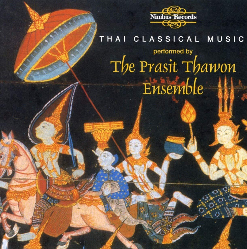 Thai Classical Music Performed By the Prasit Thawon Ensemble