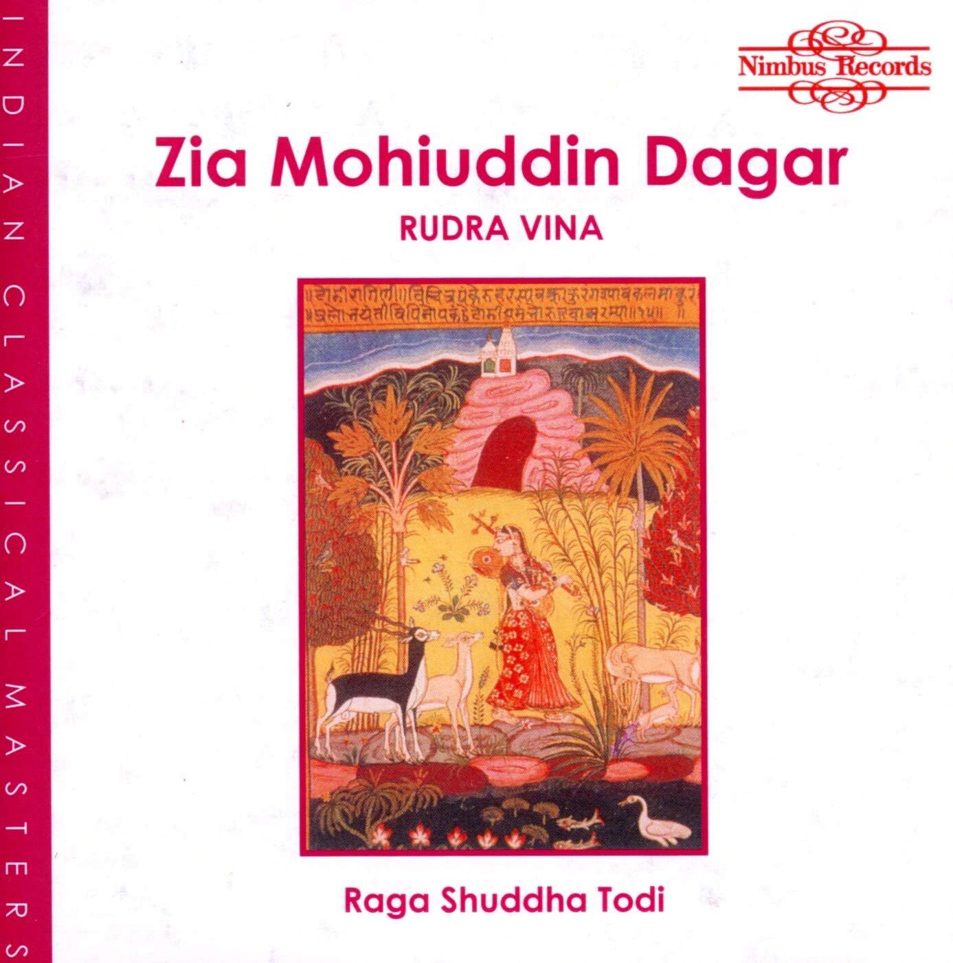 Zia Mohiuddin Dagar: Raga Shuddha Todi