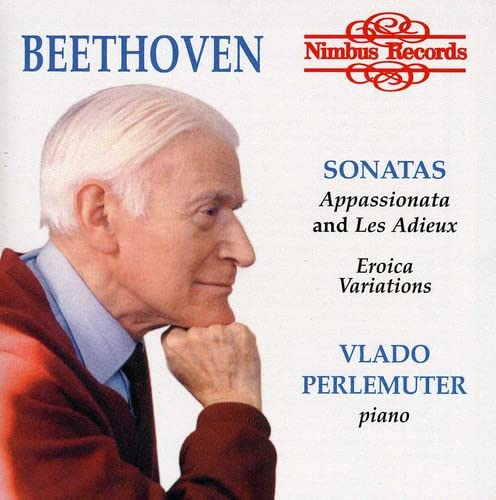 Appassionata, Les Adieux, Eroica Variations (Perlemuter)