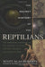 The Secret History of the Reptilians
