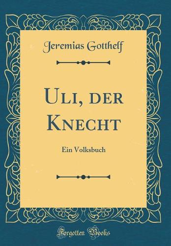 Uli, Der Knecht