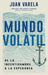 Mundo Volátil
