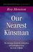 Our Nearest Kinsman