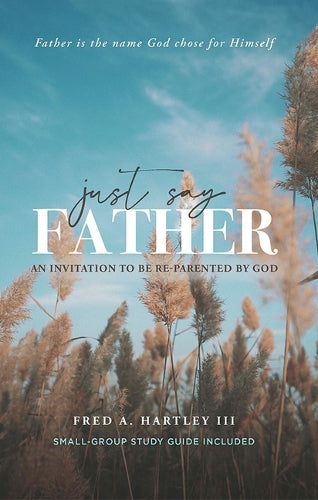 Just Say Father