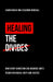 Healing the Divides