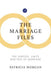 The Marriage Files