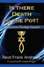 Is There Death in the Pot?