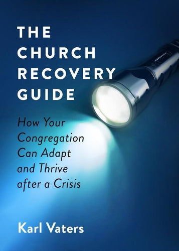 Church Recovery Guide, The