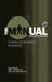 The Manual - Book 6 - Sowing/Knowing/Growing