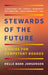 Stewards of the Future
