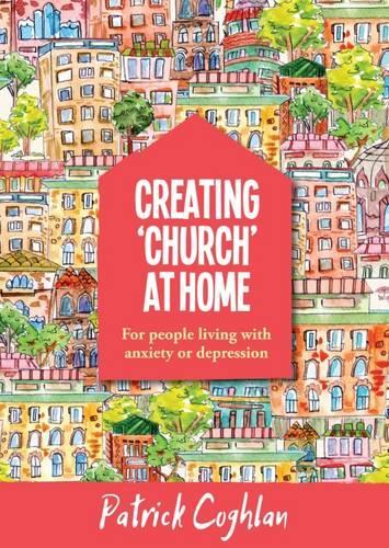 Creating 'Church' at Home