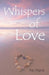 Whispers of Love