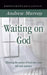 Waiting on God