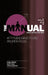 The Manual - Book 4 - Attitude/Gratitude/Proper Food