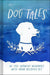 Dog Tales