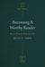Becoming a Worthy Reader