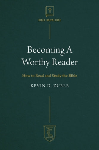 Becoming a Worthy Reader