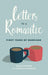 Letters to a Romantic
