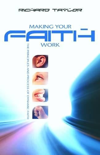 Making Your Faith Work
