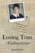 Losing Tom, Finding Grace