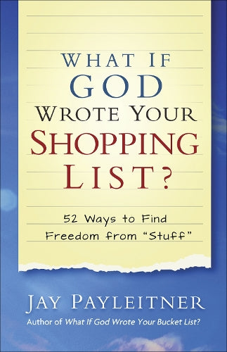 What If God Wrote Your Shopping List?