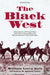 The Black West