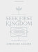Seek First the Kingdom Bible Study Book