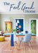 The Feel Good Home