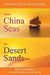 From China Seas to Desert Sands