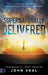 Supernaturally Delivered