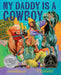 My Daddy Is a Cowboy