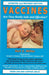 Vaccines Are They Really Safe and Effective?