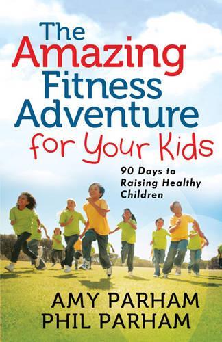 The Amazing Fitness Adventure for Your Kids