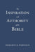 Inspiration and Authority of the Bible, The