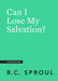 Can I Lose My Salvation?