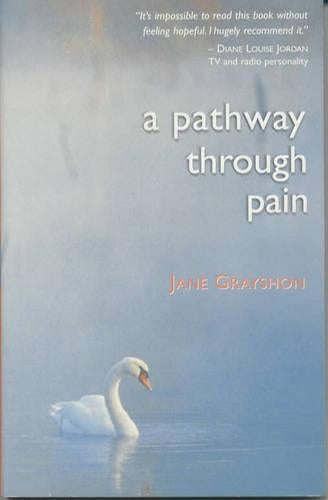 Jane Grayshon A Pathway Through Pain – Rarewaves.com