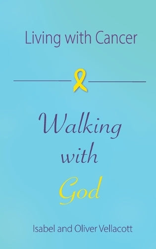 Living with Cancer, Walking with God
