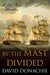 By the Mast Divided