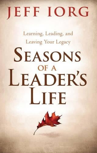 Seasons of a Leaderâs Life