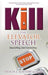 Kill The Elevator Speech