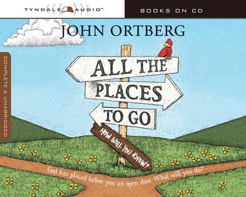 All The Places To Go Audio . . . How Will You Know?