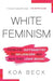 White Feminism
