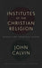 Institutes of the Christian Religion