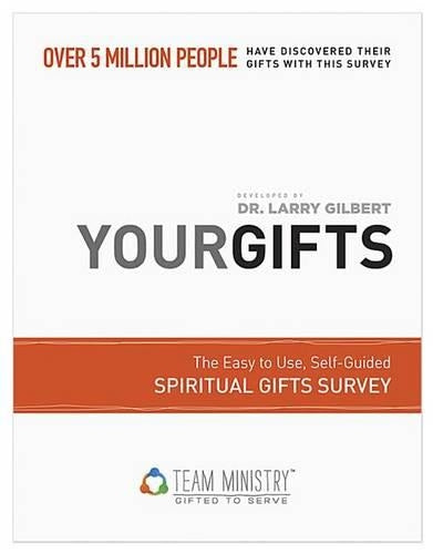 Your Gifts: Spiritual Gifts Survey