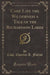 Camp Life the Wilderness a Tale of the Richardson Lakes (Classic Reprint)